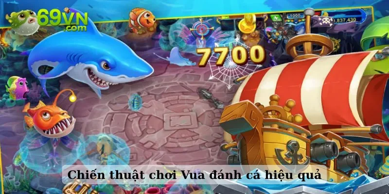 Chiến thuật chơi Vua đánh cá hiệu quả