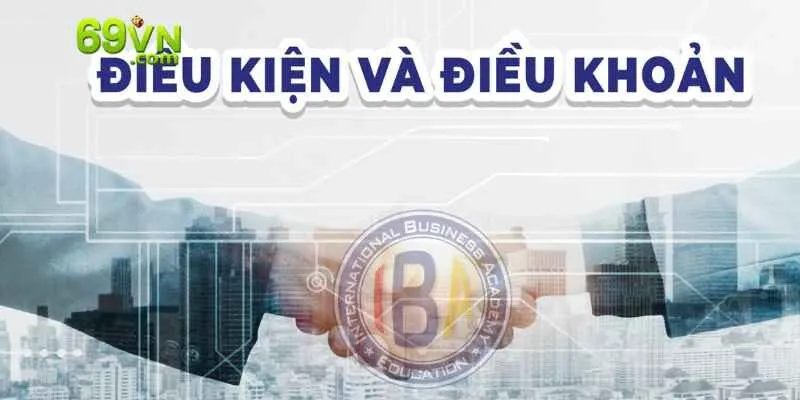 Trách nhiệm của nền tảng 69VN đối với nội dung điều khoản điều kiện